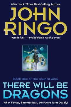 There Will Be Dragons: Volume 1 - Ringo, John