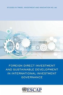 Foreign Direct Investment and Sustainable Development in International Investment Governance