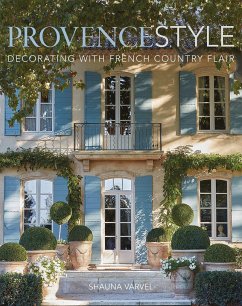 Provence Style - Varvel, Shauna; Black, Alexandra