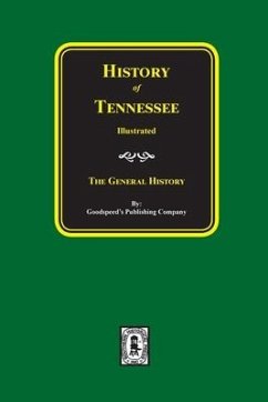 History of Tennessee Illustrated - Company, Goodspeed Publishing