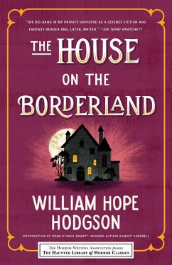 The House on the Borderland - Hope Hodgson, William