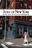 Soul of New York (Italian): Guida Alle 30 Migliori Esperienze