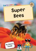 Super Bees Super Bees