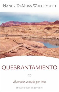 Quebrantamiento - DeMoss Wolgemuth, Nancy