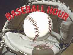 Baseball Hour - Nevius, Carol