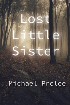 Lost Little Sister - Prelee, Michael