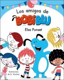 Los Amigos de Bobiblú / Bobiblu's Friends