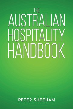 The Australian Hospitality Handbook - Sheehan, Peter