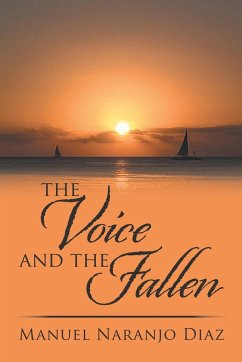 The Voice and the Fallen - Diaz, Manuel Naranjo