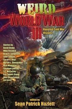 Weird World War III - Hazlett, Sean Patrick