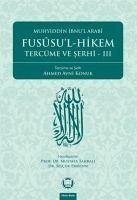 Fususul-Hikem ve Tercüme ve Serhi 3 - Ibn Arabi, Muhyiddin