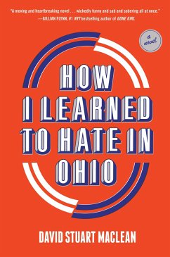 How I Learned to Hate in Ohio - MacLean, David Stuart