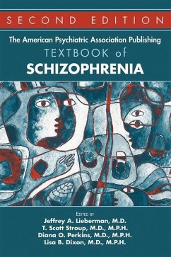 The American Psychiatric Association Publishing Textbook of Schizophrenia