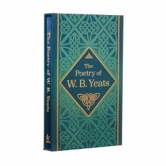 The Poetry of W. B. Yeats - Yeats, W B