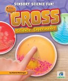 Gross Science Experiments