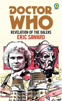 Doctor Who: Revelation of the Daleks (Target Collection) - Saward, Eric