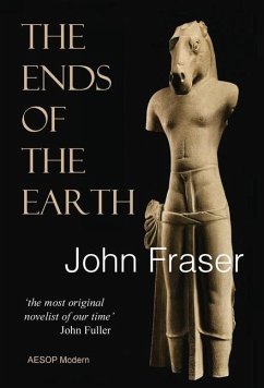 The Ends of the Earth - Fraser, John