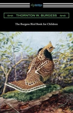 The Burgess Bird Book for Children - Burgess, Thornton W.
