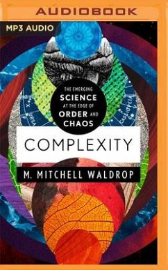 Complexity: The Emerging Science at the Edge of Order and Chaos - Waldrop, M. Mitchell