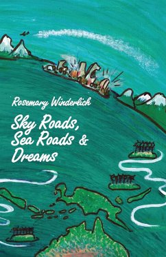 Sky Roads, Sea Roads & Dreams - Winderlich, Rosemary
