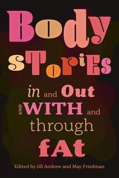 Body Stories: In and Out and with and Through Fat