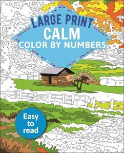 Large Print Calm Color by Numbers - Woodroffe, David