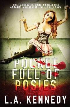 Pocket Full of Posies - Kennedy, L. A.