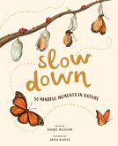 Slow Down