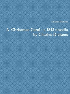 A Christmas Carol - Dickens, Charles