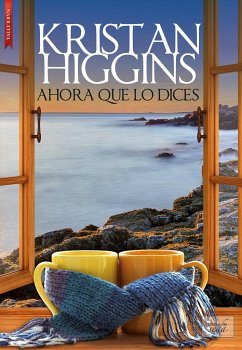 Ahora Que Lo Dices - Higgins, Kristan