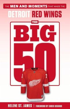 The Big 50: Detroit Red Wings - St James, Helene