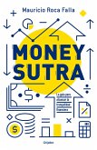 Money Sutra (Spanish Edition)