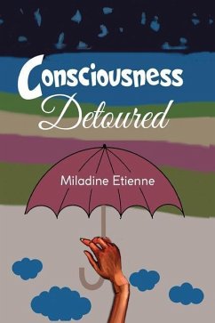 Consciousness Detoured - Etienne, Miladine