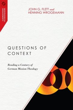 Questions of Context - Flett, John G.; Wrogemann, Henning