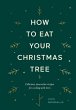 How to Eat Your Christmas Tree - Bild 1