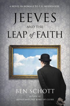 Jeeves and the Leap of Faith - Schott, Ben