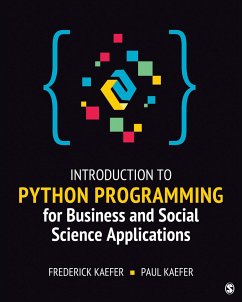 Introduction to Python Programming for Business and Social Science Applications - Kaefer, Frederick; Kaefer, Paul