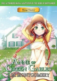 Manga Classics Anne of Green Gables - Montgomery, L.M; Chan, Crystal