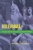 Boleirama: (ou: Nada mais triste que um domingo à tarde sem futebol)