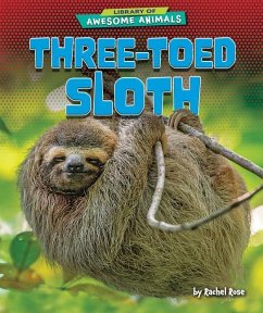 Three-Toed Sloth - Rose, Rachel