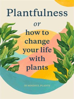 Plantfulness - Magma for Laurence King;Bower, Julia Rose;Kaplan, Jonathan