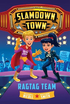 Ragtag Team (Slamdown Town Book 2) - Nicoll, Maxwell; Smith, Matthew