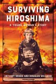 Surviving Hiroshima: A Young Woman's Story