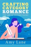 Crafting Category Romance: The Art of Fiction Haiku