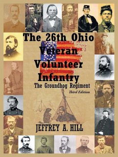 The 26Th Ohio Veteran Volunteer Infantry - Hill, Jeffrey