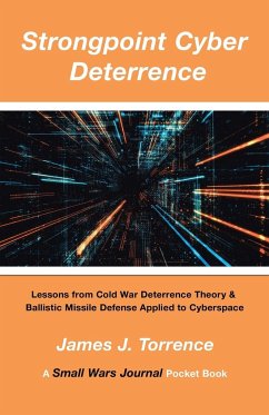 Strongpoint Cyber Deterrence - Torrence, James J.
