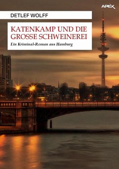 Cover KATENKAMP UND DIE GROSSE SCHWEINEREI (eBook, ePUB)