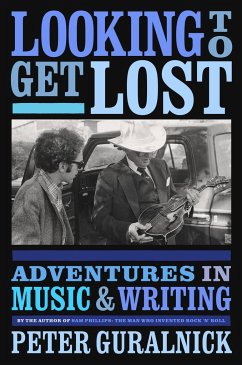 Looking To Get Lost - Guralnick, Peter