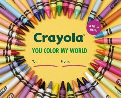 Crayola: You Color My World - LLC, Crayola,