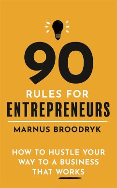90 Rules for Entrepreneurs - Broodryk, Marnus